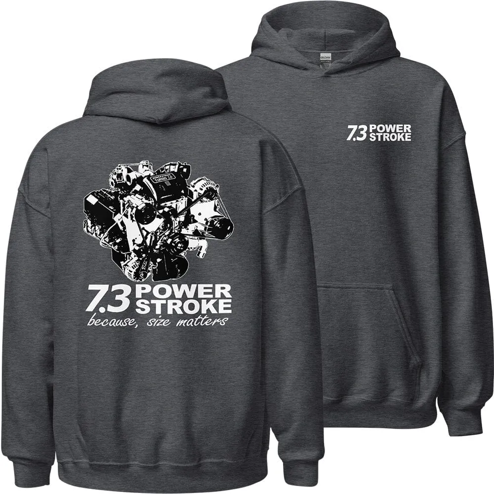 7.3 Powerstroke Hoodie Power Stroke Sweatshirt - Size Matters