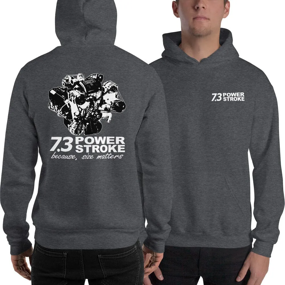 7.3 Powerstroke Hoodie Power Stroke Sweatshirt - Size Matters